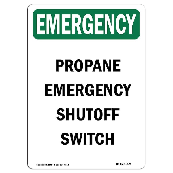 Safety Sign, OSHA EMERGENCY, 10" Height, Aluminum, Propane Shutoff Switch, Portrait, EM-V-10528